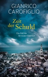 Zeit der Schuld - Gianrico Carofiglio - 9783641274788