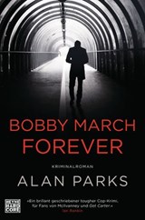 Bobby March forever - Alan Parks - 9783641275389
