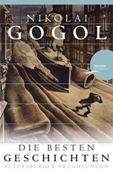 Nikolai Gogol - Die besten Geschichten - Nikolai Gogol - 9783641276508
