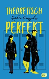 Theoretisch perfekt - Sophie Gonzales - 9783641276850