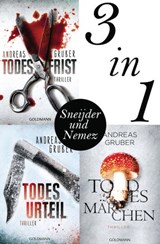 Maarten S. Sneijder und Sabine Nemez: Todesfrist / Todesurteil / Todesmärchen - Andreas Gruber - 9783641277970