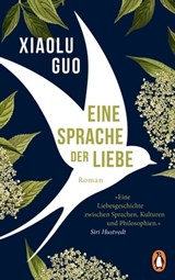 Eine Sprache der Liebe - Xiaolu Guo - 9783641282486