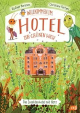 Willkommen im Hotel Zur Grünen Wiese - Rüdiger Bertram - 9783641286378
