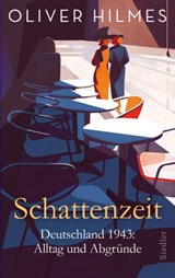 Schattenzeit - Oliver Hilmes - 9783641286545