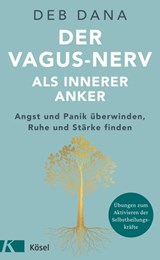 Der Vagus-Nerv als innerer Anker - Deb Dana - 9783641287672