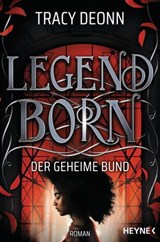Legendborn - Der geheime Bund - Tracy Deonn - 9783641288068