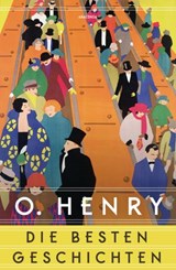 O. Henry - Die besten Geschichten - O. Henry - 9783641291624