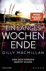 Ein langes Wochenende - Gilly Macmillan - 9783641295981