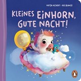 Kleines Einhorn, gute Nacht! - Katja Richert - 9783641296018