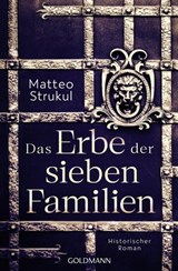 Das Erbe der sieben Familien - Matteo Strukul - 9783641297060