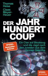 Der Jahrhundertcoup - Thomas Heise ; Claas Meyer-Heuer - 9783641297480