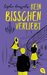 Kein bisschen verliebt - Sophie Gonzales - 9783641300319
