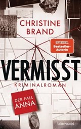 Vermisst - Der Fall Anna - Christine Brand - 9783641300975