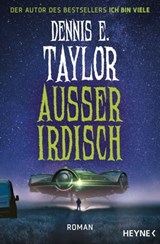 Außerirdisch - Dennis E. Taylor - 9783641302733
