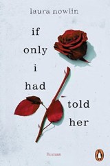 If only I had told her - Laura Nowlin - 9783641312756
