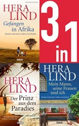 Gefangen in Afrika/Der Prinz aus dem Paradies/Mein Mann, seine Frauen und ich (3in1-Bundle) - Hera Lind - 9783641313326