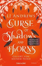 Curse of Shadows and Thorns - Geliebt von meinem Feind - LJ Andrews - 9783641314590
