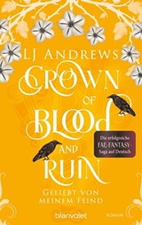 Crown of Blood and Ruin - Geliebt von meinem Feind - LJ Andrews - 9783641314613