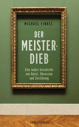 Der Meisterdieb - Michael Finkel - 9783641315566