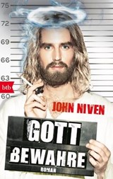 Gott bewahre - John Niven - 9783641320485