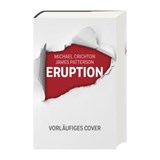 Eruption - Michael Crichton ; James Patterson - 9783641320652