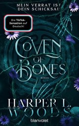 Coven of Bones - Mein Verrat ist dein Schicksal - Harper L. Woods - 9783641321246