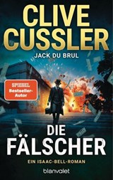 Die Fälscher - Clive Cussler ; Jack Du Brul - 9783641322007