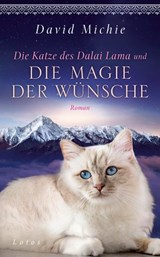 Die Katze des Dalai Lama und die Magie der Wünsche - David Michie - 9783641323127
