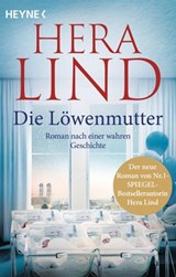Die Löwenmutter - Hera Lind - 9783641323509