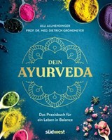 Dein Ayurveda - Ulli Allmendinger ; Dietrich Grönemeyer - 9783641324612