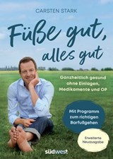 Füße gut, alles gut - Carsten Stark - 9783641324858