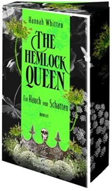 The Hemlock Queen - Ein Hauch von Schatten - Hannah Whitten - 9783641326906