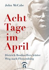 Acht Tage im April - John McCabe - 9783641330323
