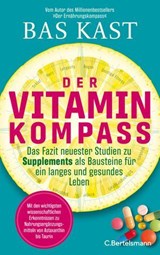 Der Vitamin- und Nährstoffkompass - Bas Kast - 9783641331535