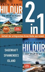 Die Hildur-Reihe Band 1-2: Die Spur im Fjord/ Das Grab im Eis (2in1-Bundle) Die Nr. 1 Bestseller-Reihe aus Island. 2 Krimis in einem Band - Satu Rämö - 9783641332907