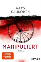 Manipuliert - Martta Kaukonen - 9783641341688