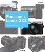 Kamerabuch Panasonic Lumix GX8 - Michael Nagel - 9783645224451