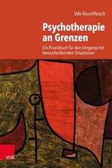 Psychotherapie an Grenzen - Udo Rauchfleisch - 9783647992150