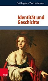 Identität und Geschichte - Emil Angehrn ; Gerd Jüttemann - 9783647998886