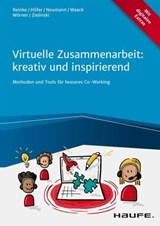 Virtuelle Zusammenarbeit: kreativ und inspirierend - Marcus Reinke ; Janette Höfer ; Victor Neumann ; Matthes Waack ; Anna Wörner ; Martin Zielinski - 9783648151600
