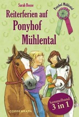 Reiterferien auf Ponyhof Mühlental - Sammelband 3 in 1 - Sarah Bosse - 9783649618034