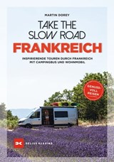 Take the Slow Road Frankreich - Martin Dorey - 9783667123930