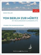 Von Berlin zur Müritz - Bodo Müller - 9783667125965