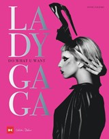 Lady Gaga - Annie Zaleski - 9783667126566