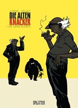 Die Alten Knacker. Band 1 - Wilfrid Lupano ; Paul Cauuet - 9783689506629
