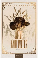 Alive and Wells - Bailey Hannah - 9783690510615