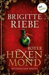 Roter Hexenmond - Brigitte Riebe - 9783690762700