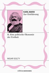 Karl Marx zur Einführung - Ingar Solty - 9783691510140