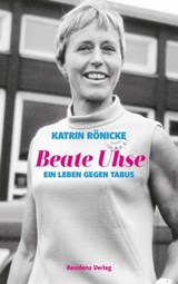 Beate Uhse - Katrin Rönicke - 9783701746019