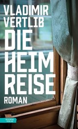 Die Heimreise - Vladimir Vertlib - 9783701747146